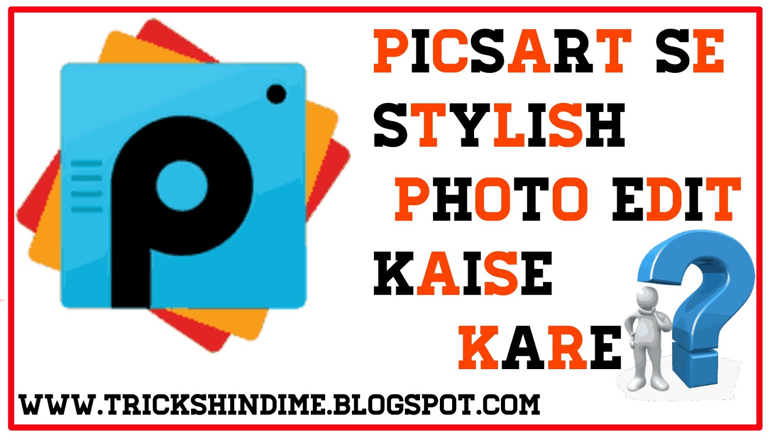 PicsArt Se Stylish Photo Edit Kaise Kare Tricks Hindi Me