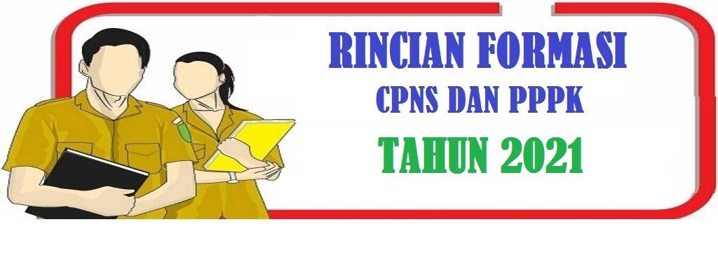 Rincian Formasi CPNS dan PPPK Pemerintah Kabupaten Bekasi Jawa Barat Tahun 2021