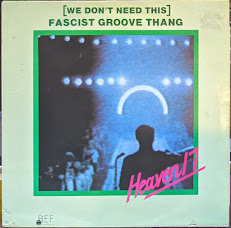 (We Don't Need This) Fascist Groove Thang 12"