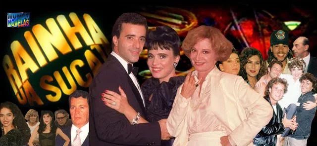 Novelas anos 90 - Rainha da Sucata