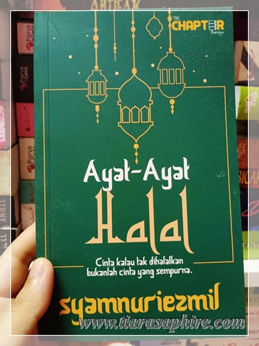 Ayat-Ayat Halal by Syamnuerizmil | Review Novel
