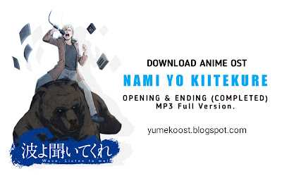 Download Anime Ost Nami yo Kiitekure: OP & ED