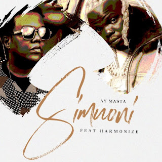 Download Song Simuoni by AY Masta ft Harmonize Audio Mpya