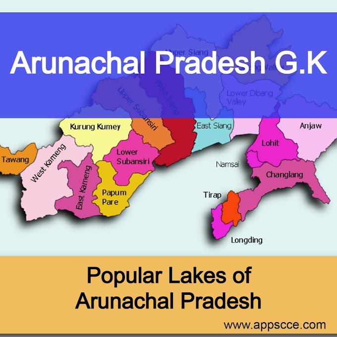 Famous Lakes of Arunachal Pradesh | Arunachal Pradesh GK