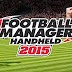 Football Manager 2015 Handheld