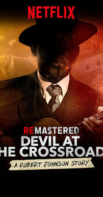 ReMastered: Devil At The Crossroads Movie Poster Documentary