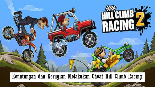  Hill Climbing Racing Mod Apk mirip dengan game Endless Running biasa namun ada Twist besa Cheat Hill Climb Racing Terbaru