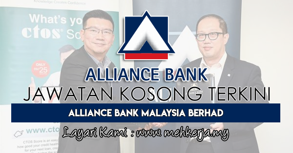Jawatan Kosong Terkini di Alliance Bank Malaysia Berhad ...