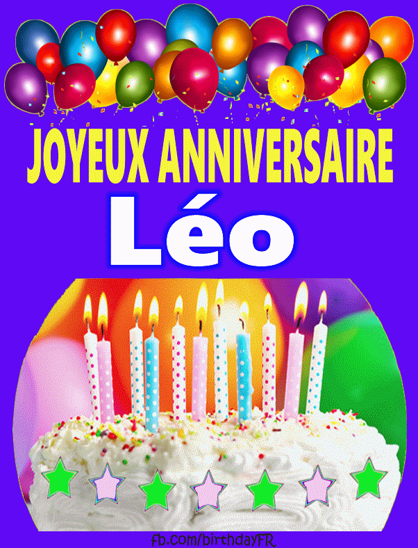 Joyeux Anniversaire Leo Images Gif Joyeux Anniversaire Leo Images Gif