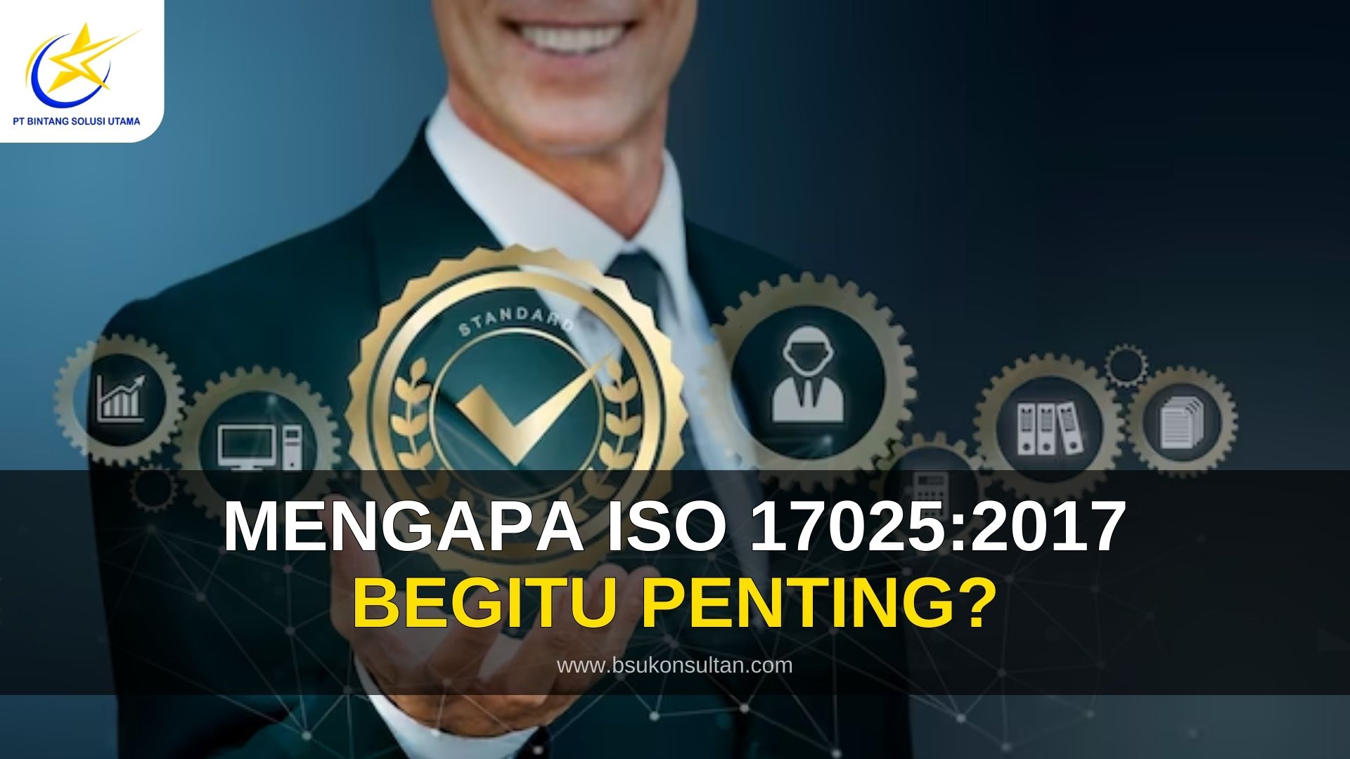 Mengapa ISO 17025:2017 Begitu Penting?