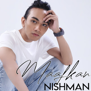 Nishman - Maafkan MP3