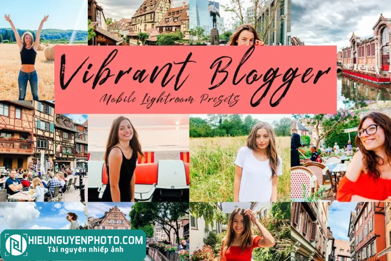 Chia sẻ Preset Vibrant Blogger tuyệt đẹp