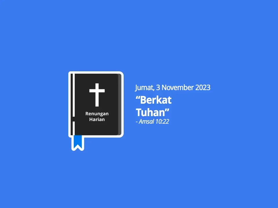 Renungan-Harian-3-November-2023-Amsal-10-ayat-22-Berkat-Tuhan