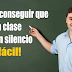 Cómo conseguir que toda la clase este en silencio . Muy fácil!