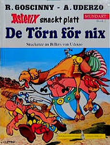 Asterix Mundart (Plattdeutsch 2), Bd.2, De Törn för nix