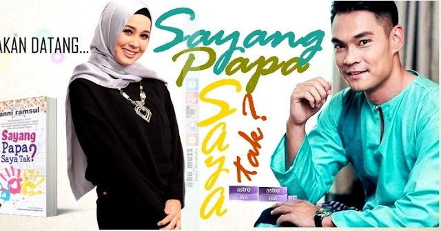 Senarai Pelakon dan Sinopsis Drama Sayang Papa Saya Tak