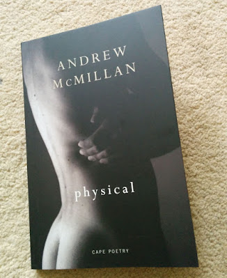 The book cover is a black and white photo of a naked man's back. The text reads 'Andrew McMillan' 'physical' 'Cape Poetry'