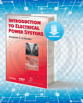 Free Book Introduction to Electrical Power Systems pdf.