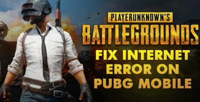 Cara Mengatasi Internet Error PUBG Mobile