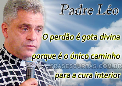 Mensagens e Frases do Padre Léo