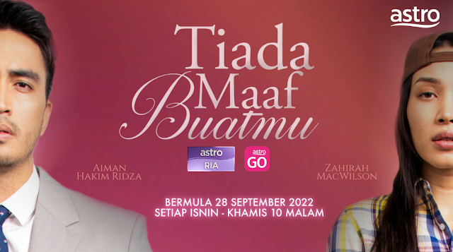 Drama Tiada Maaf Buatmu (Astro Ria)