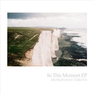 Murohashi Takuya - In This Moment EP