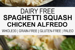 Dairy-free Spaghetti Squash Chicken Alfredo