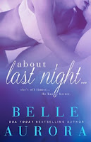  About Last Night - Belle Aurora