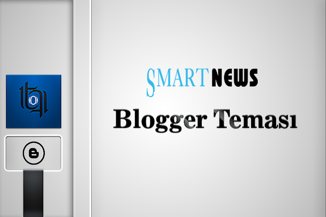 Smart News Blogger Teması Full Responsive