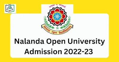 Nalanda Open University Admission 2022 @ www.nou.ac.in