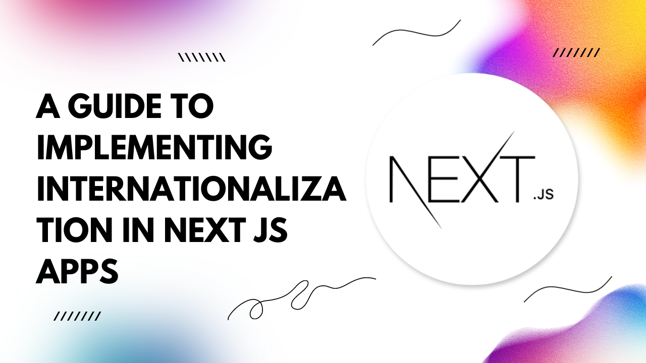 Internationalization in Next JS Apps