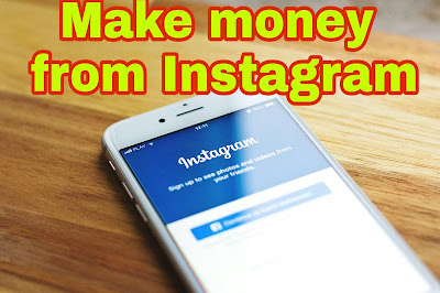 Make money from Instagram,earn from Instagram