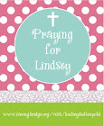 Praying for Lindsey