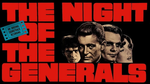 La nuit des généraux 1967 full movie