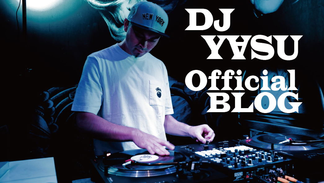 DJ Yasu Official Blog