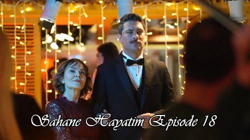 episode 18 sahane hayatim