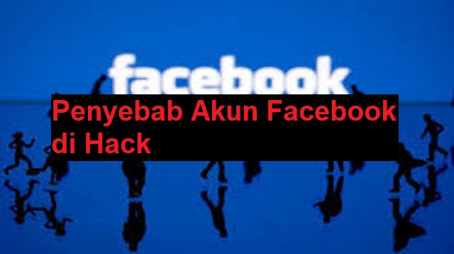 Cara Mengatasi Akun Facebook Saya Diretas