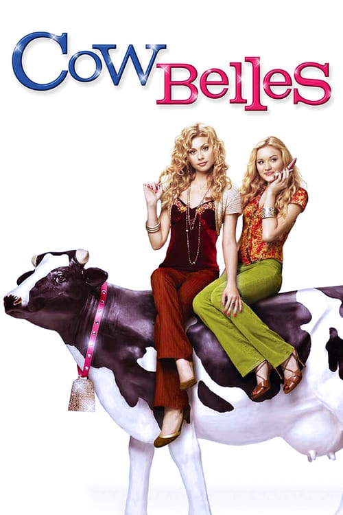 Watch Cow Belles 2006 Full Movie With English Subtitles