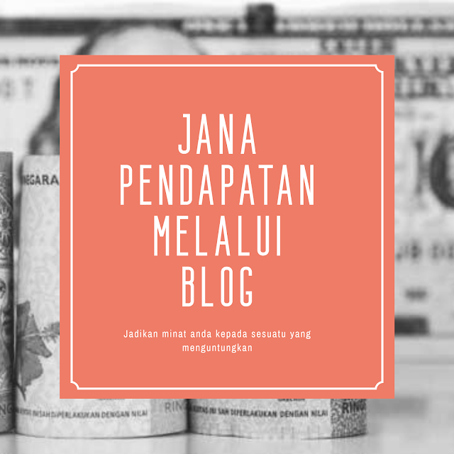 Menjana wang melalui blog