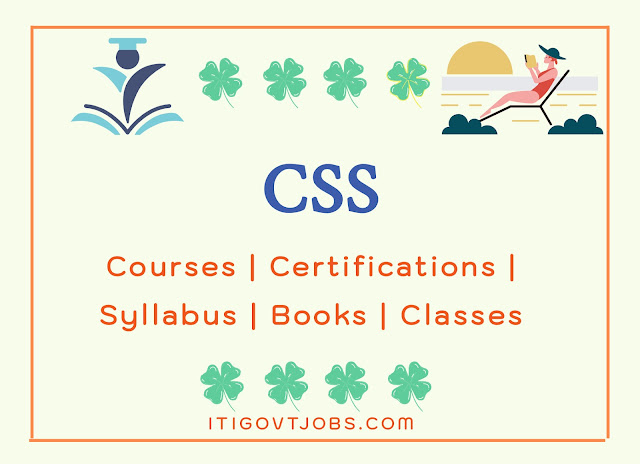 CSS Courses | Certifications | Syllabus | Books