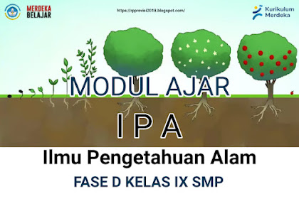 Modul Ajar IPA Fase D Kelas 9 SMP Kurikulum Merdeka