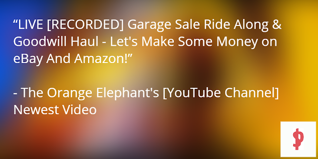  LIVE [RECORDED] Garage Sale Ride Along & Goodwill Haul - Let's Make Some Money on eBay And Amazon!