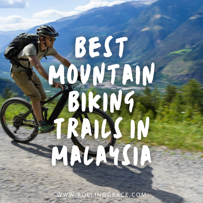Best Mountain Biking Trails in Malaysia