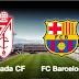 Granada vs FC Barcelona  " Liga BBVA " 20:00 GMT February 22, 2015