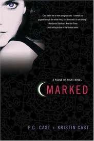 Marked: A House of Night Novel By P. C. Cast, Kristin Cast