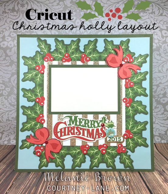 Cricut Christmas Holly Layout