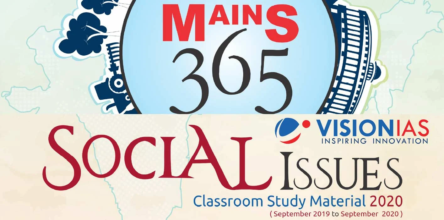 Vision IAS Mains 365 Social Issues 2020