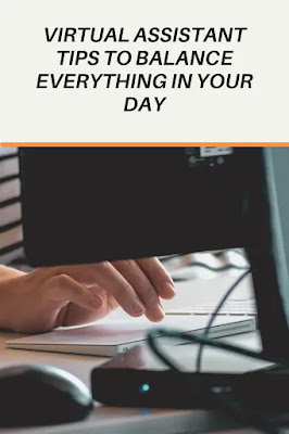 Virtual assistant tips to balance everything in your day