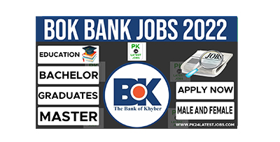 The Bank of Khyber BOK Jobs 2022