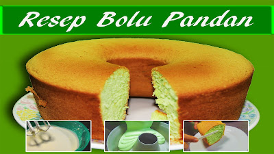 resep kue bolu, bolu pandan, bolu panggang, resep kue, resep bolu kukus, cara membuat kue bolu, kue bolu, resep bolu 